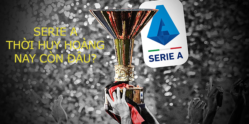 Serie A lụi tàn