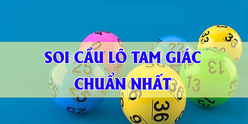 Soi cầu lô tam giác