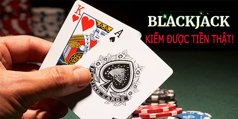 Kiếm tiền từ Blackjack